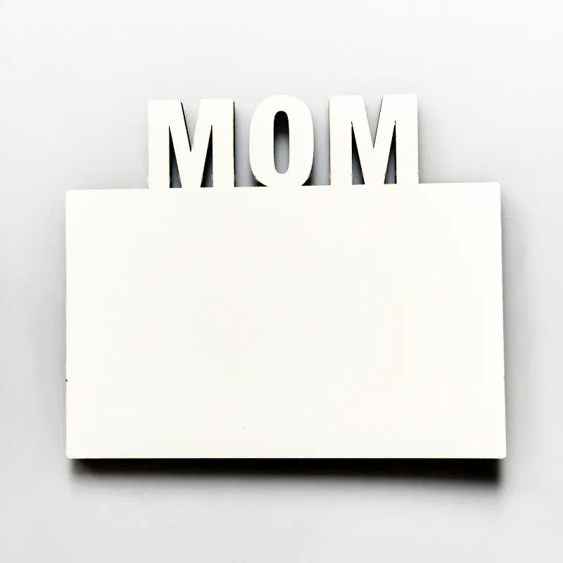 MDF Sublimation Photo Frame (MOM , DAD, GRANDMA)