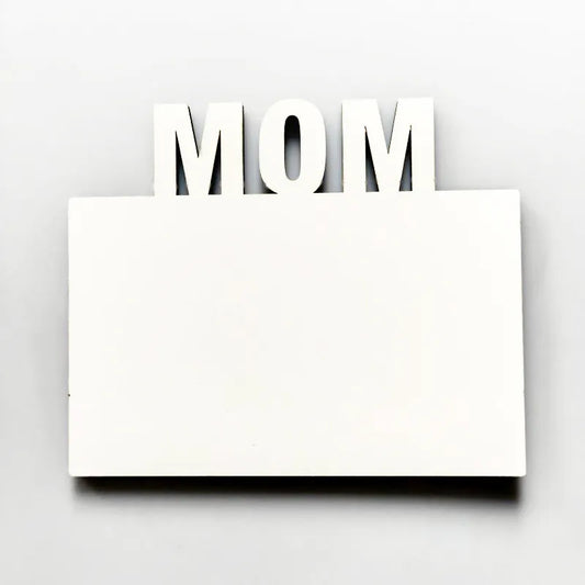 MDF Sublimation Photo Frame (MOM , DAD, GRANDMA)
