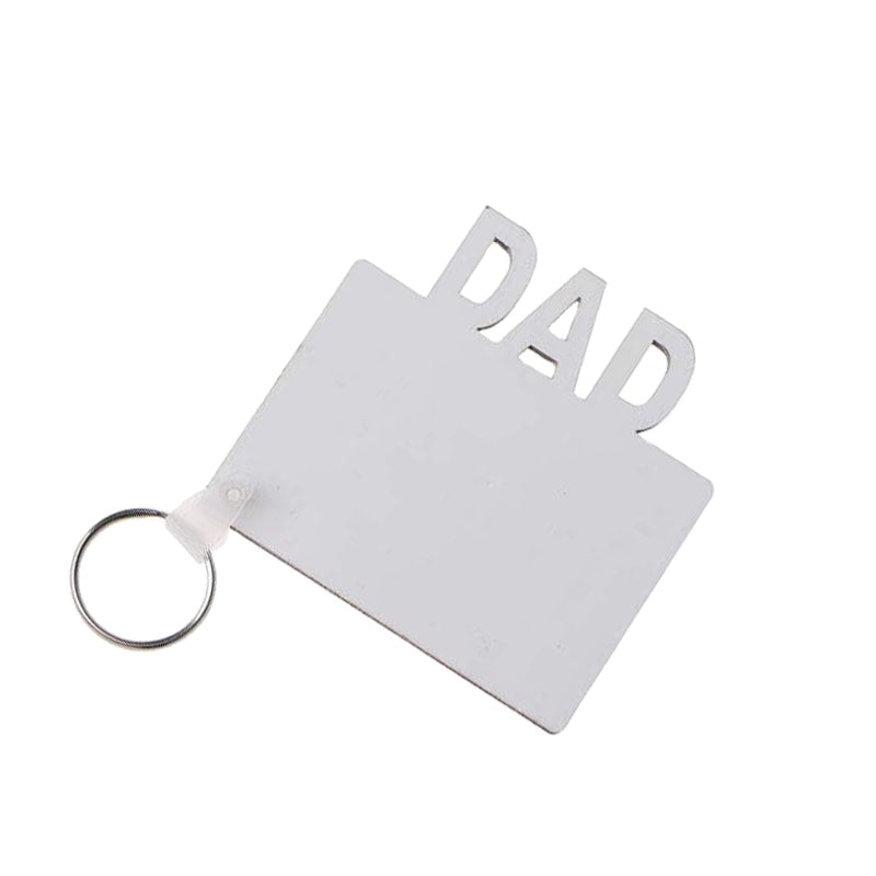 MDF Mom or Dad  Double Sided Sublimation Key Chain (clearance)